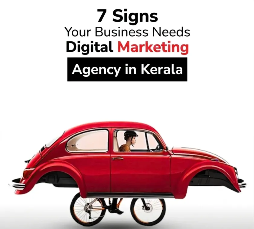 7 Signs Your Business Needs a Digital Marketing Agency in Kerala for Predictable Growth
